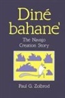 Paul G Zolbrod, Paul G. Zolbrod - Diné Bahane'