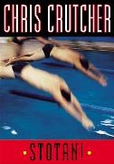 Chris Crutcher - Stotan!