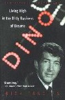 Nick Tosches - Dino: Living high in the Dirty Business of Dreams