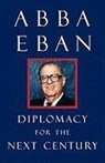 Abba Eban, Abba Solomon Eban - Diplomacy for the Next Century (Paper)