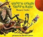 Margery Cuyler, David Catrow - That's Good, That's Best