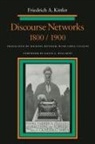 Kittler Friedrich, F. Kittler, Friedrich Kittler, Friedrich A. Kittler - Discourse Networks, 1800/1900
