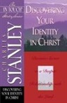 Collectif, Charles Stanley, Charles F. Stanley, Charles F. Stanley (Personal) - Discovering Your Identity in Christ