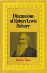 Robert L. Dabney - Discussions-V3: (Revised)