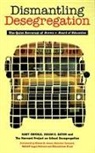 Susan E Eaton, Susan E. Eaton, Gary Orfield, Gary/ Eaton Orfield - Dismantling Desegregation