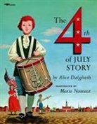 Alice Dalgliesh, Dalgliesh Alice, Marie Nonast, Marie Nonnast - The Fourth of July Story