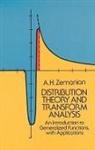 Mathematics, A. H. Zemanian, A.h. Zemanian, Armen H. Zemanian - Distribution Theory and Transform Analysis