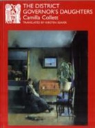 Camilla Collett - District Governor''s Daughters