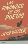 Jess Walter - Las Finanzas de los Poetas