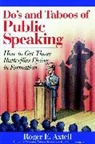 Axtell, Re Axtell, Roger E Axtell, Roger E. Axtell - Do''s and Taboos of Public Speaking