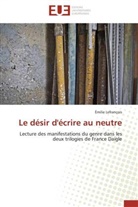Émilie Lefrançois, Lefrancois-E - Le desir d ecrire au neutre