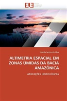 Joecila Santos da Silva, Santos Da Silva-J - Altimetria espacial em zonas