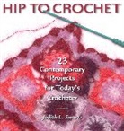 Judith Swartz, Judith L. Swartz, SWARTZ JUDITH L - Hip to Crochet