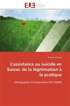 Anouck Jolicorps, Jolicorps-A - L assistance au suicide en