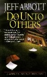 Jeff Abbott - Do Unto Others