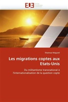 Shaimaa Magued, Magued-S - Les migrations coptes aux etats uni