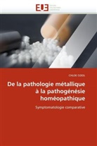 Chloe Oziol, Oziol-C - De la pathologie metallique a la