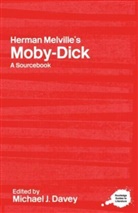 Michael J. Davey, Michael J. (Valdosta State University Davey, Michael J Davey, Michael J. Davey, Duncan Wu - Herman Melville''s Moby-Dick