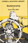 David Owen Bell, David Owen Bell - Dockmanship