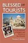 Thomas S Bremer, Thomas S. Bremer - Blessed With Tourists