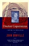 John Banville - Doctor Copernicus
