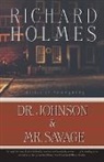 Richard Holmes - Dr. Johnson & Mr. Savage