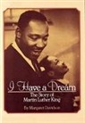 Margaret Davidson, Margaret Davison - I have a Dream : the Story of Martin Luther King