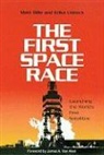 Mart Bille, Matt Bille, Matt/ Lishock Bille, Matthew A. Bille, Erika Lishock - The First Space Race