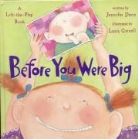 Jennifer Davis, Laura Cornell - Before You Were Big