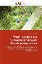 Houssam RAAD, Raad-H - Nadph oxydase des neutrophiles