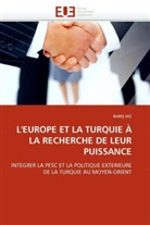 Bari Hiz, Bari¿ Hiz, BARIS HIZ, Hiz-B - L europe et la turquie a la