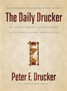 Drucke, DRUCKER, Peter F. Drucker, Peter Ferdinand Drucker, Maciariello, Joseph A. Maciariello - The Daily Drucker