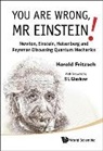 H. Fritzsch, Harald Fritzsch, Harald Fritzsch - YOU ARE WRONG, MR EINSTEIN!