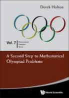 Holton Derek Allan, Derek Holton, Holton Derek Allan - Second Step To Mathematical Olympiad Problems, A