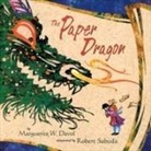 Marguerite W. Davol, Marquerite W. Davol, Robert Sabuda, Robert Sabuda, Robert Clarke Sabuda - The Paper Dragon