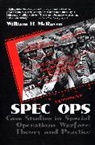 William McRaven, William H McRaven, William H. McRaven - Spec Ops