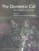 Patrick Bateson, Denis C. Turner, P. P. G. Bateson, Patrick Bateson, Dennis Turner - The Domestic Cat : The Biology of Its Behaviour