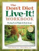 a marcus Lobue, Andrea Lobue, MARCUS, Marsea Marcus, Wachter, Andrea Wachter - Don t diet live it workbook