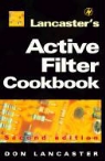 DON LANCASTER, Don (Synergetics-Arizona) Lancaster - Active Filter Cookbook