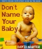 David Narter - Don't Name Your Baby