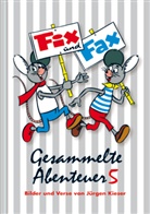 JÃ¼rgen Kieser, Jürgen Kieser, JÃ¼rgen Kieser, Jürgen Kieser, Klaus D. Schleiter - Fix und Fax, Gesammelte Abenteuer. Bd.5
