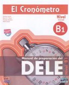 Marin Monte Fernández, Marina Monte Fernández, Rosa Marí Pérez Bernal, Rosa María Pérez Bernal, S, Nicolás Sánchez González - El Cronómetro: El cronometro nivel B1-Buch mit CD