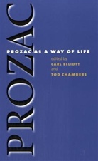 Carl (EDT)/ Chambers Elliott, Tod Chambers, Carl Elliott - Prozac As a Way of Life