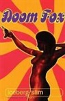 Iceberg Slim, Iceberg Slim - Doom Fox