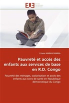Crispin MABIKA MABIKA, Mabika Mabika-C - Pauvrete et acces des enfants aux