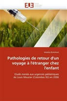 moniza jhummun, Jhummun-M - Pathologies de retour d un voyage