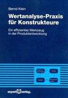 Bernd Klein - Wertanalyse-Praxis für Konstrukteure