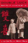 Lu Chi Fa, Lu Chi White Fa, Chi Fa Lu, Becky White - Double Luck