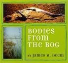 James M. Deem, Deem James M. Deem - Bodies from the Bog