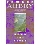 Edward Abbey - Down the River